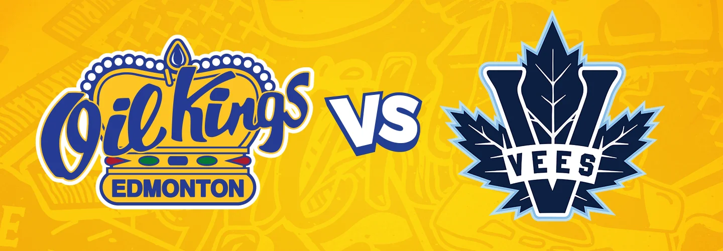 Oil Kings vs. Vees