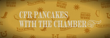 CFR Pancakes with the Chamber