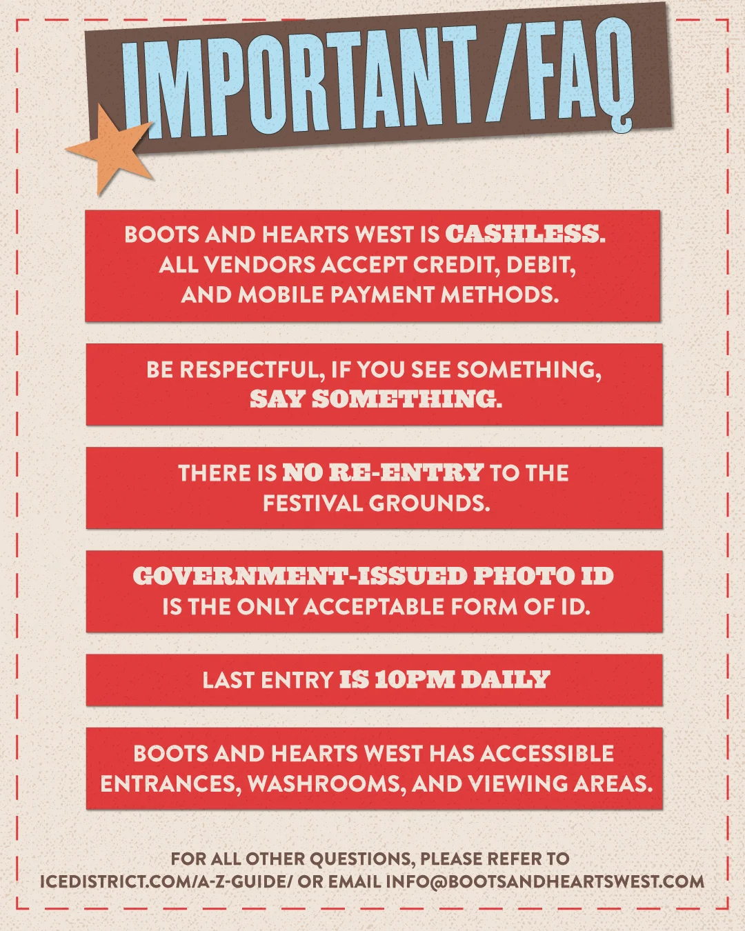 Flyer titled “Important / FAQ” listing festival rules: cashless payments only, no re‑entry, ID requirements, last entry at 10 p.m., and accessible entrances, washrooms, and viewing areas, with a link to the ICE District A–Z guide and a contact email for other questions.